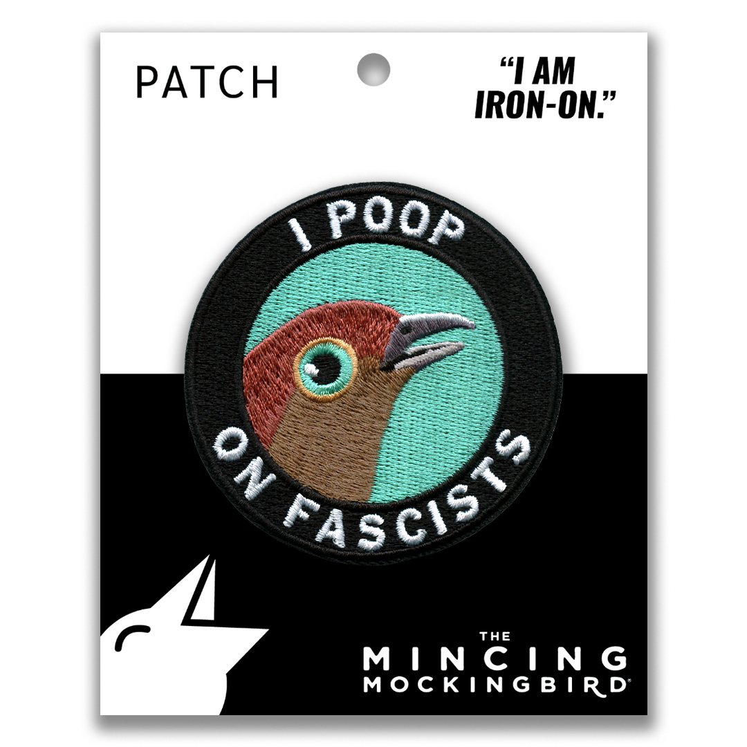 Poop on Fascists Embroidered Patch