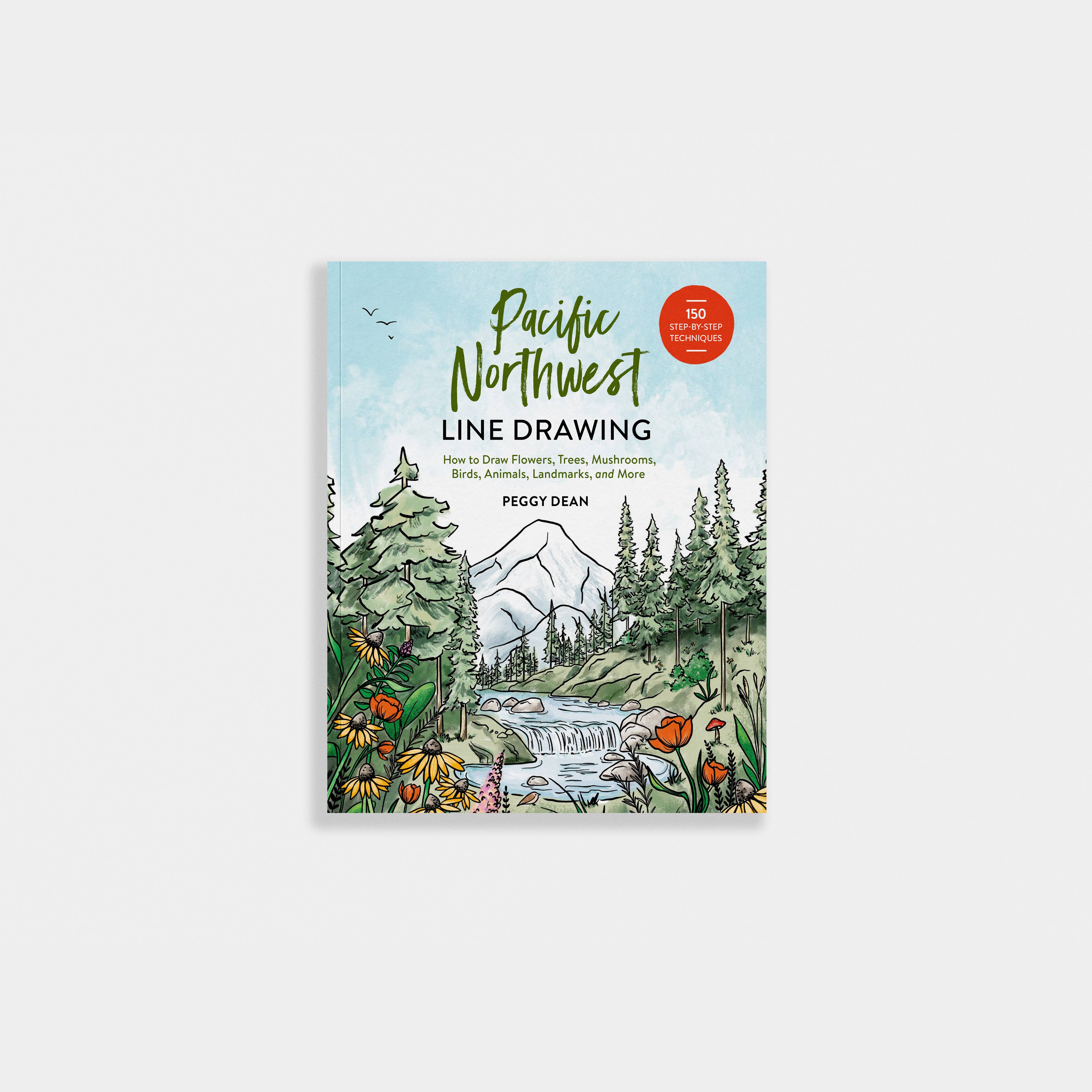 Pacific Northwest How to Draw Book (Trees, Flowers and More)