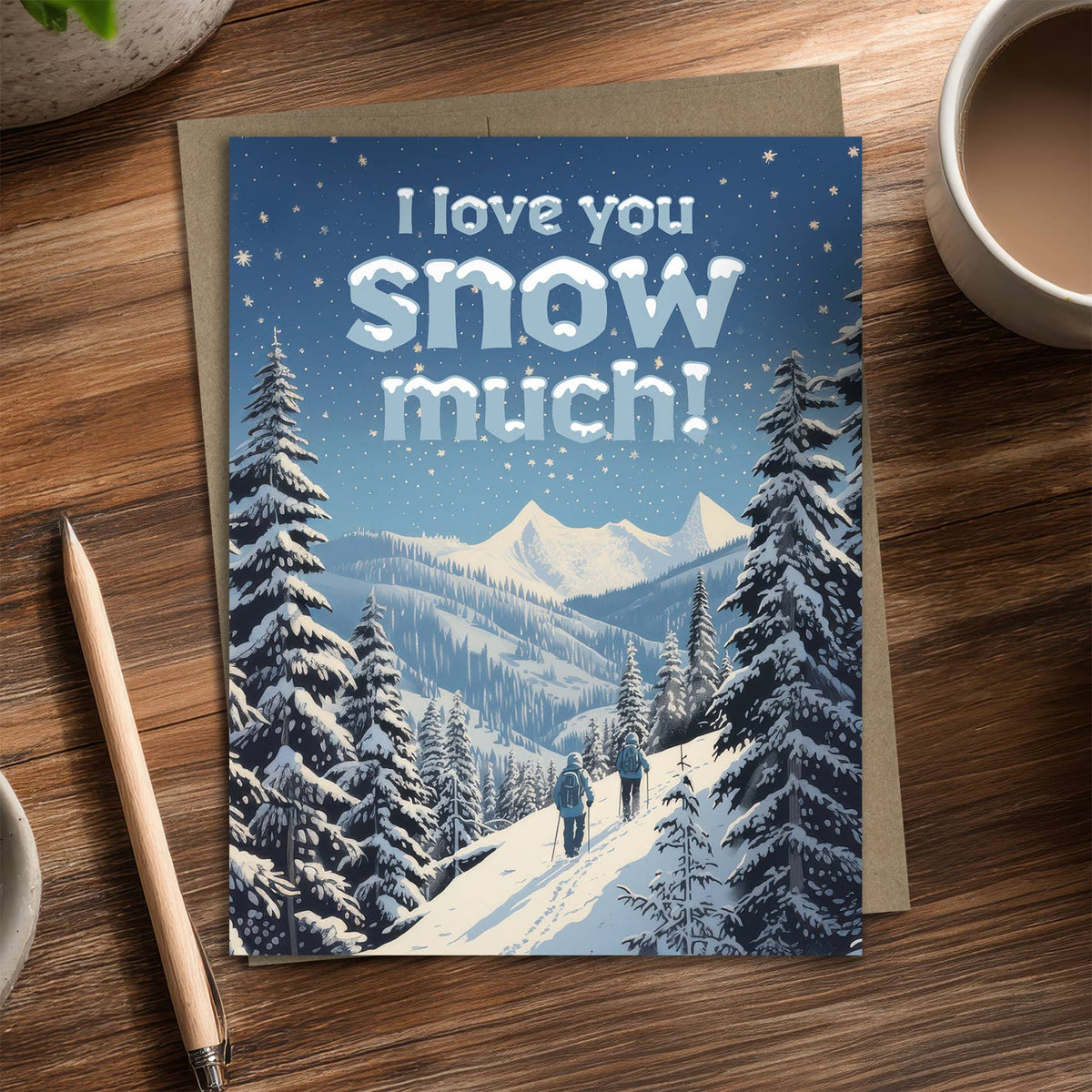 Love You Snow Much – Recycled Love Card for Skiers