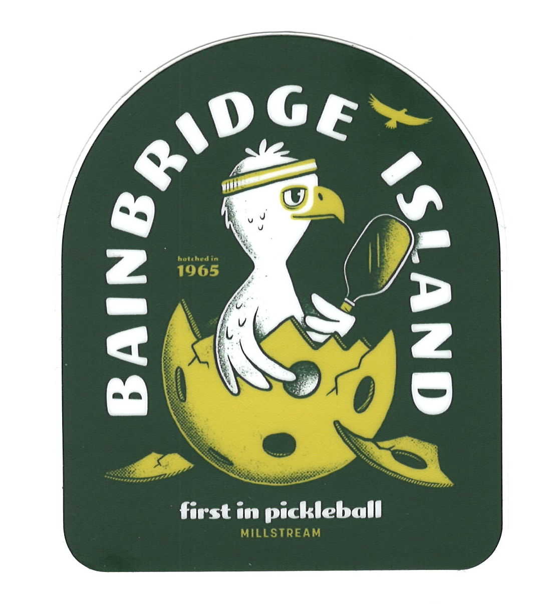 First in Pickleball Magnet Bainbridge Island Hatchling