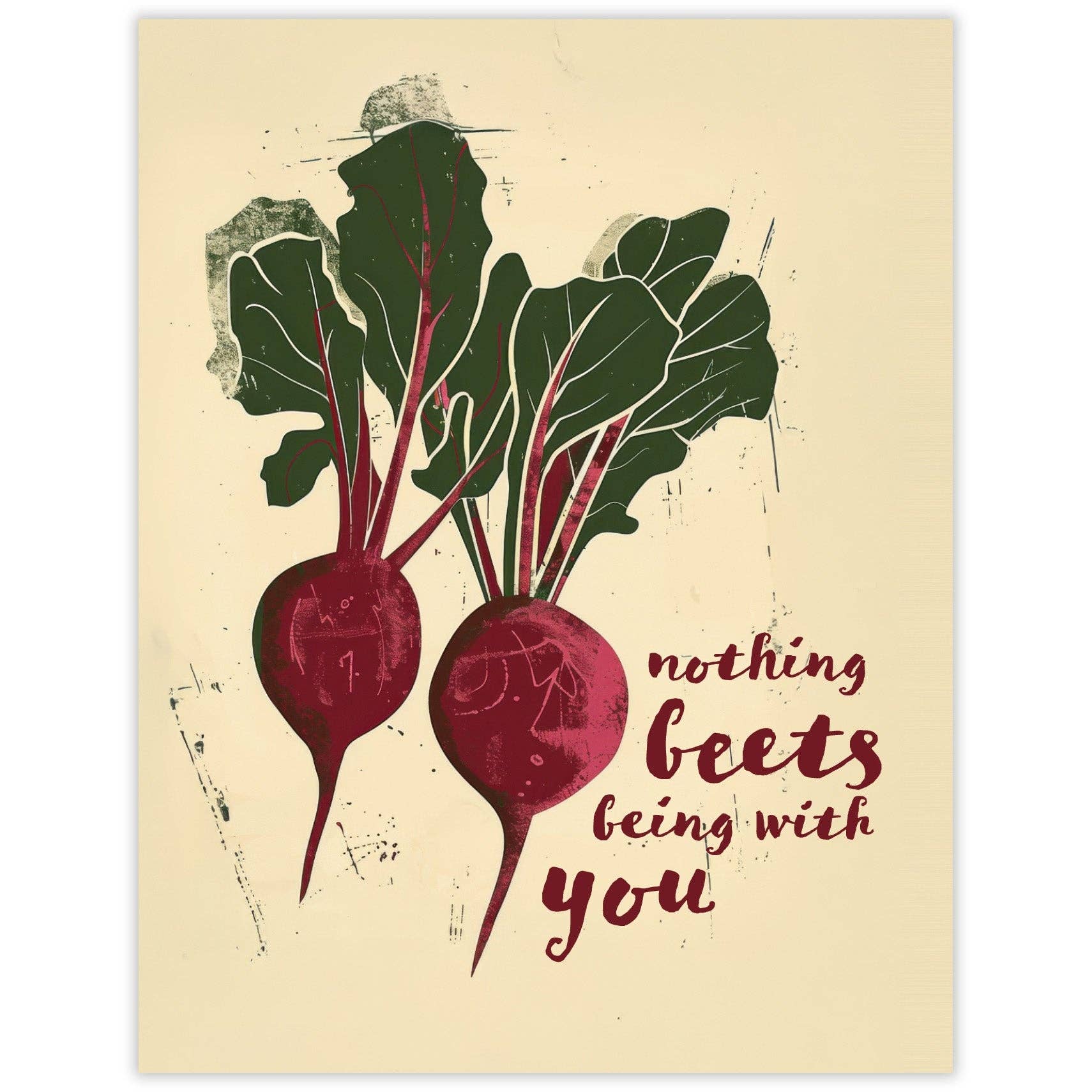 Nothing Beets You Love Card