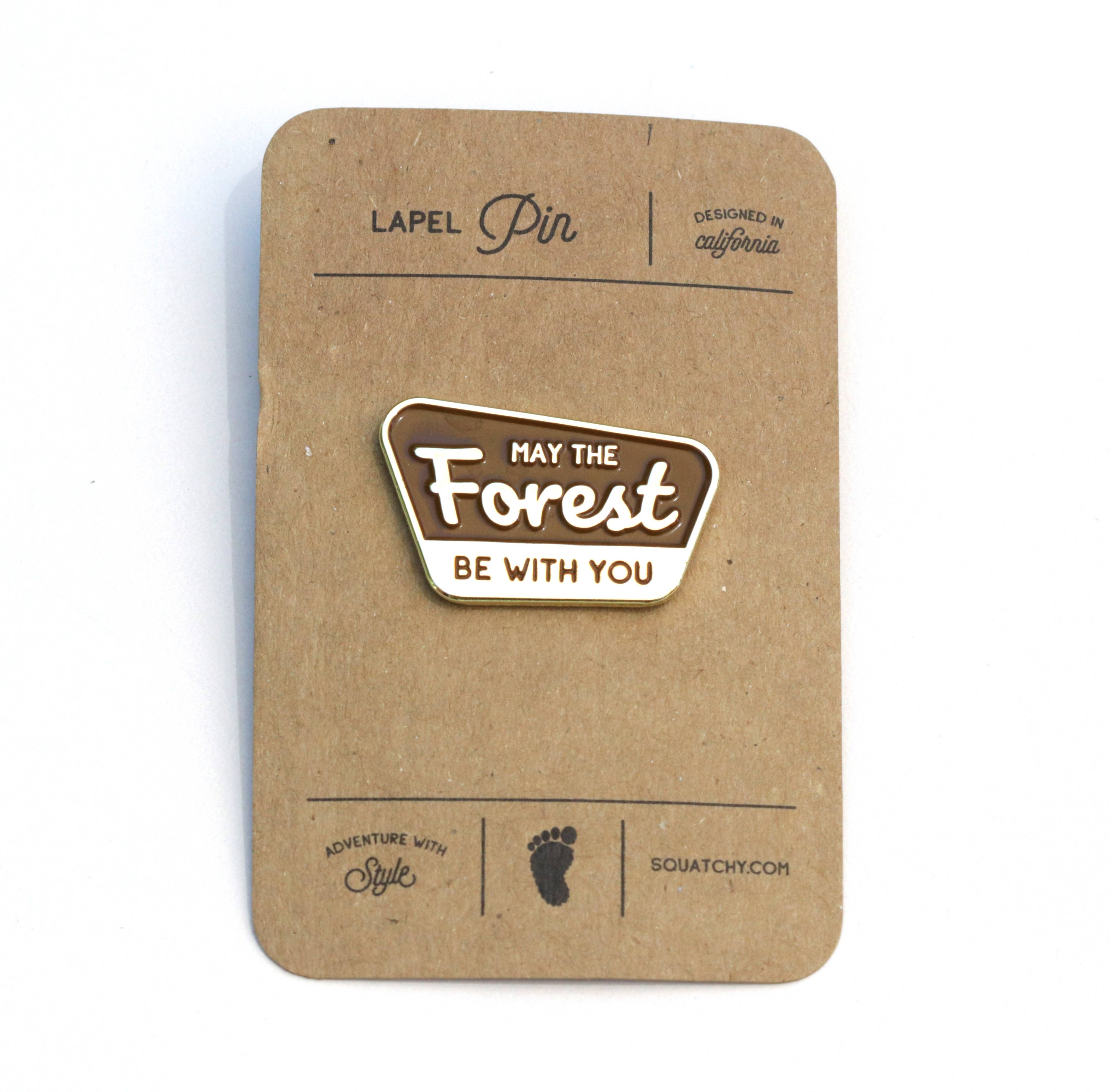 Enamel Pin, May the Forest Be With You, Collectible Pin