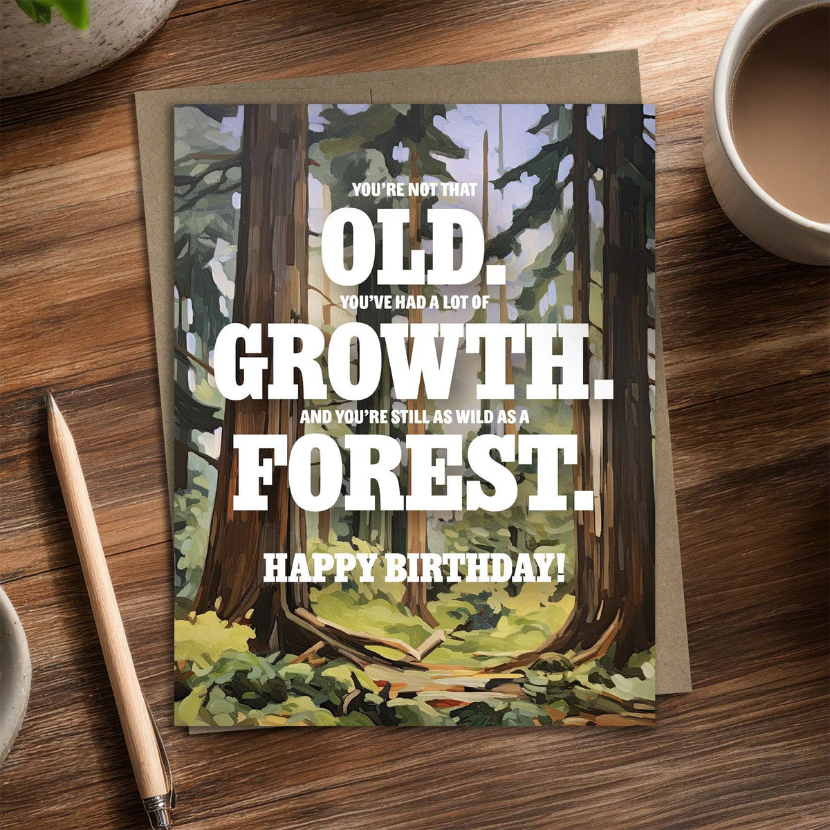 Old Growth - Recycled Birthday Card for Outdoor Adventurers