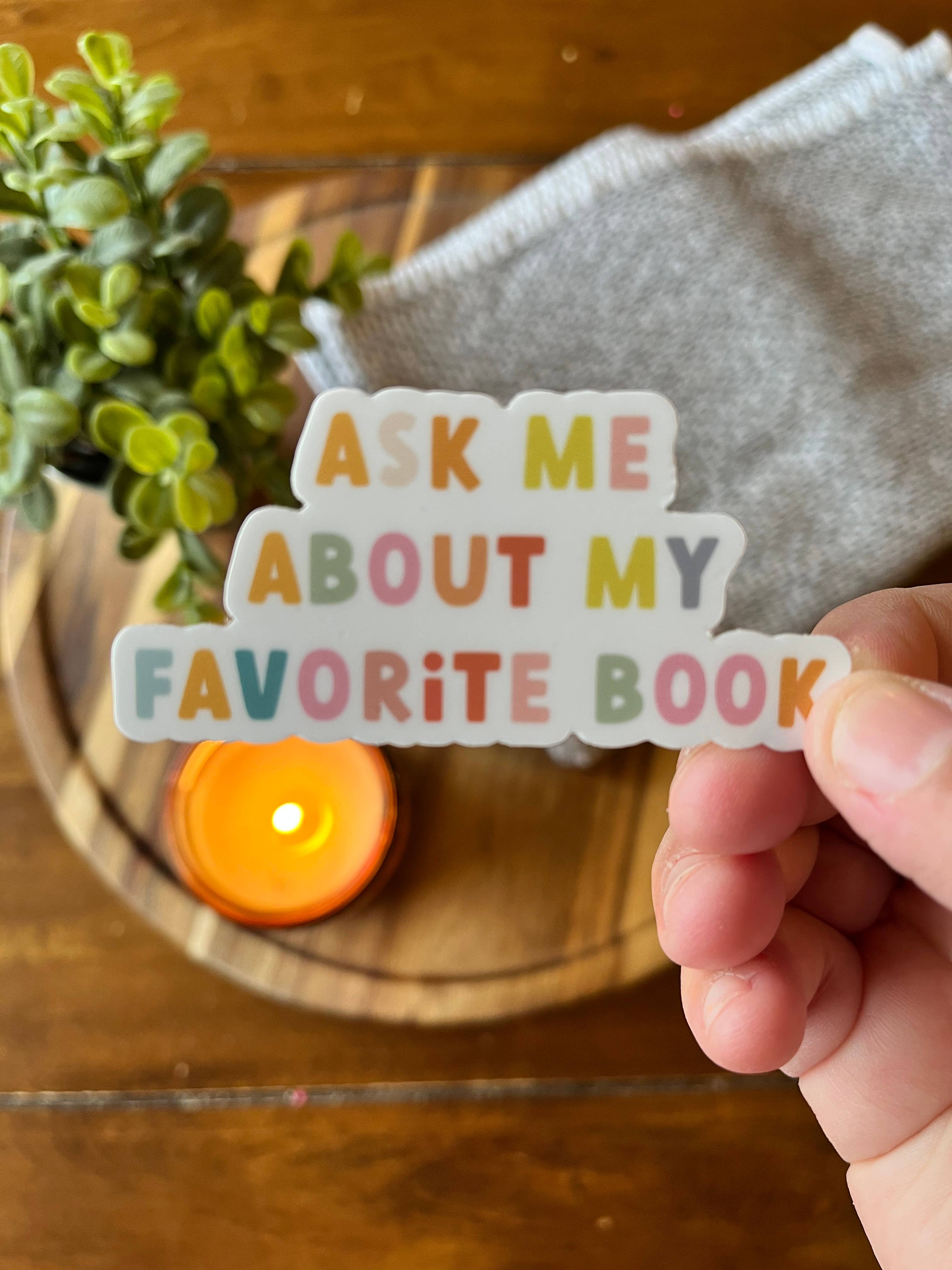 Ask Me about my Favorite Book Sticker