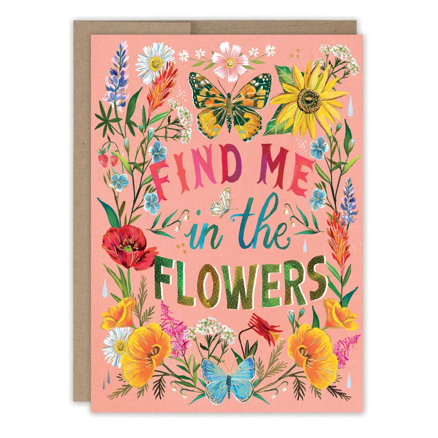 Find me in the Flowers Birthday Card