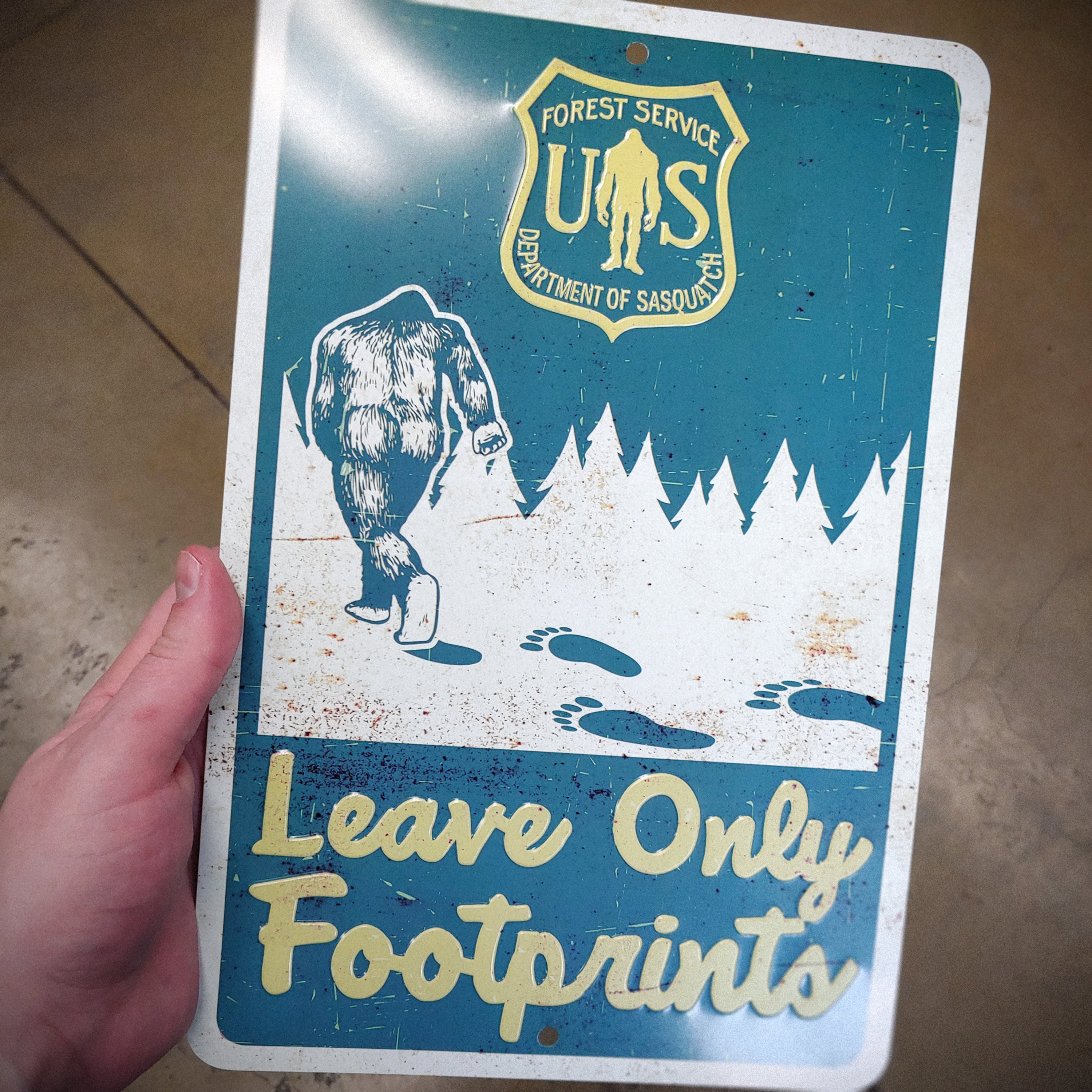Leave Only Footprints - Road Sign