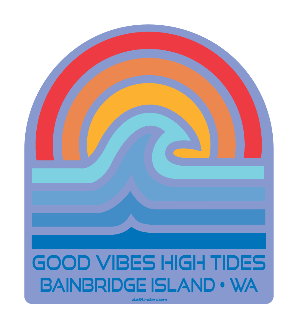 Good Vibes | Bainbridge Island Patch