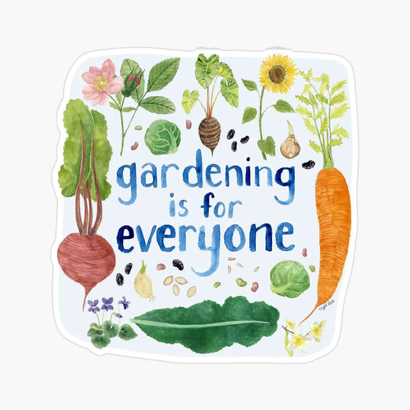 Gardening is for Everyone -Watercolor Plants Sticker