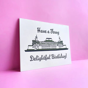 Have a Ferry Delightful Birthday