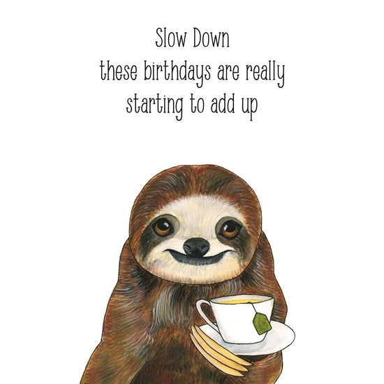 Slow Down These Birthdays Are Really Starting To Add Up