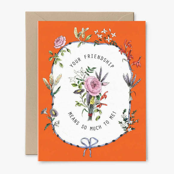 Your Friendship Means So Much Card | Best Friend