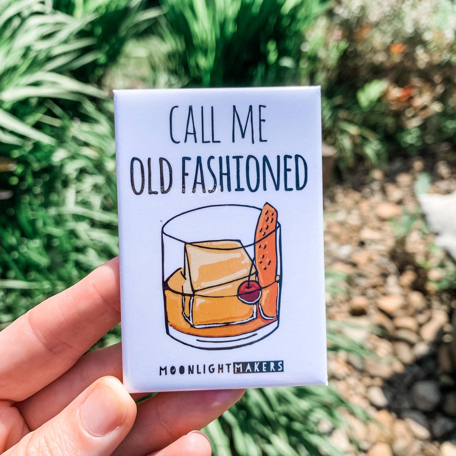 Call Me Old Fashioned - Funny Fridge Magnets