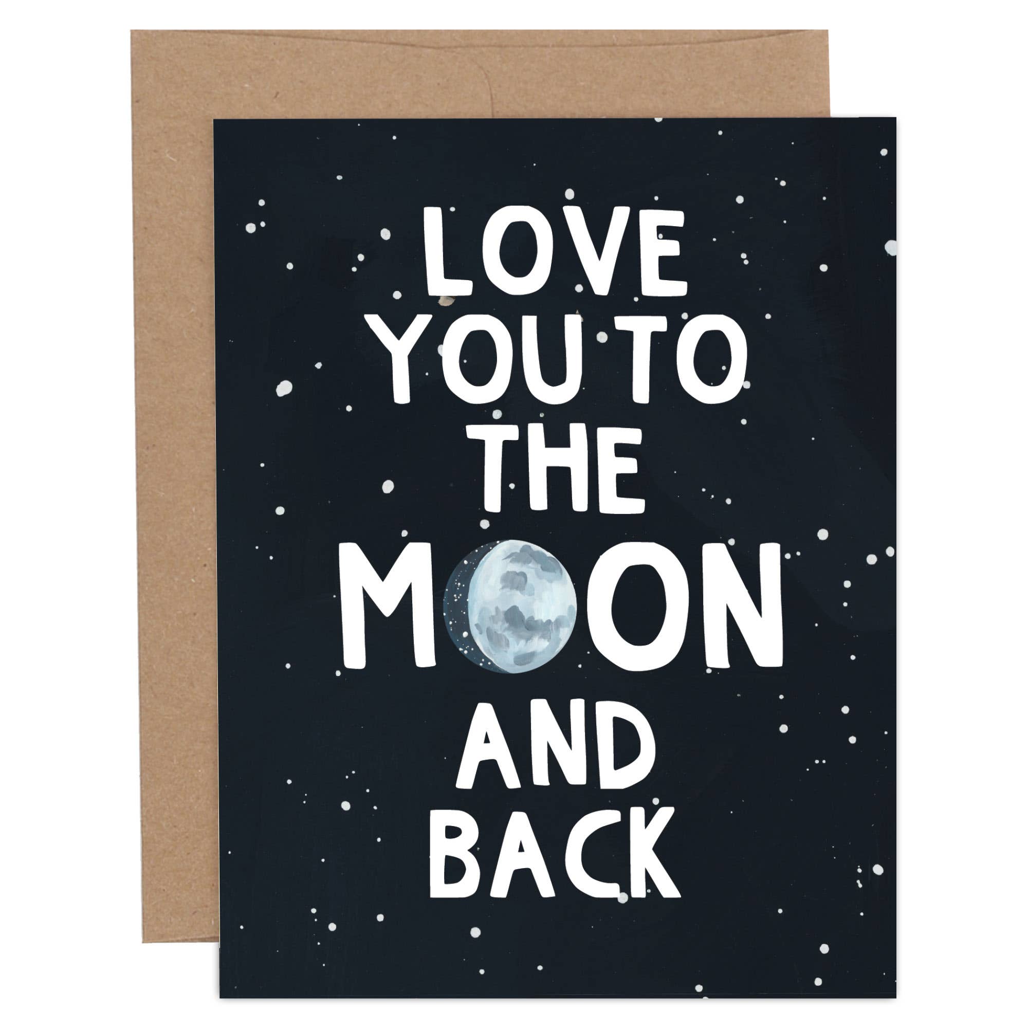 Love You To The Moon And Back Greeting Card