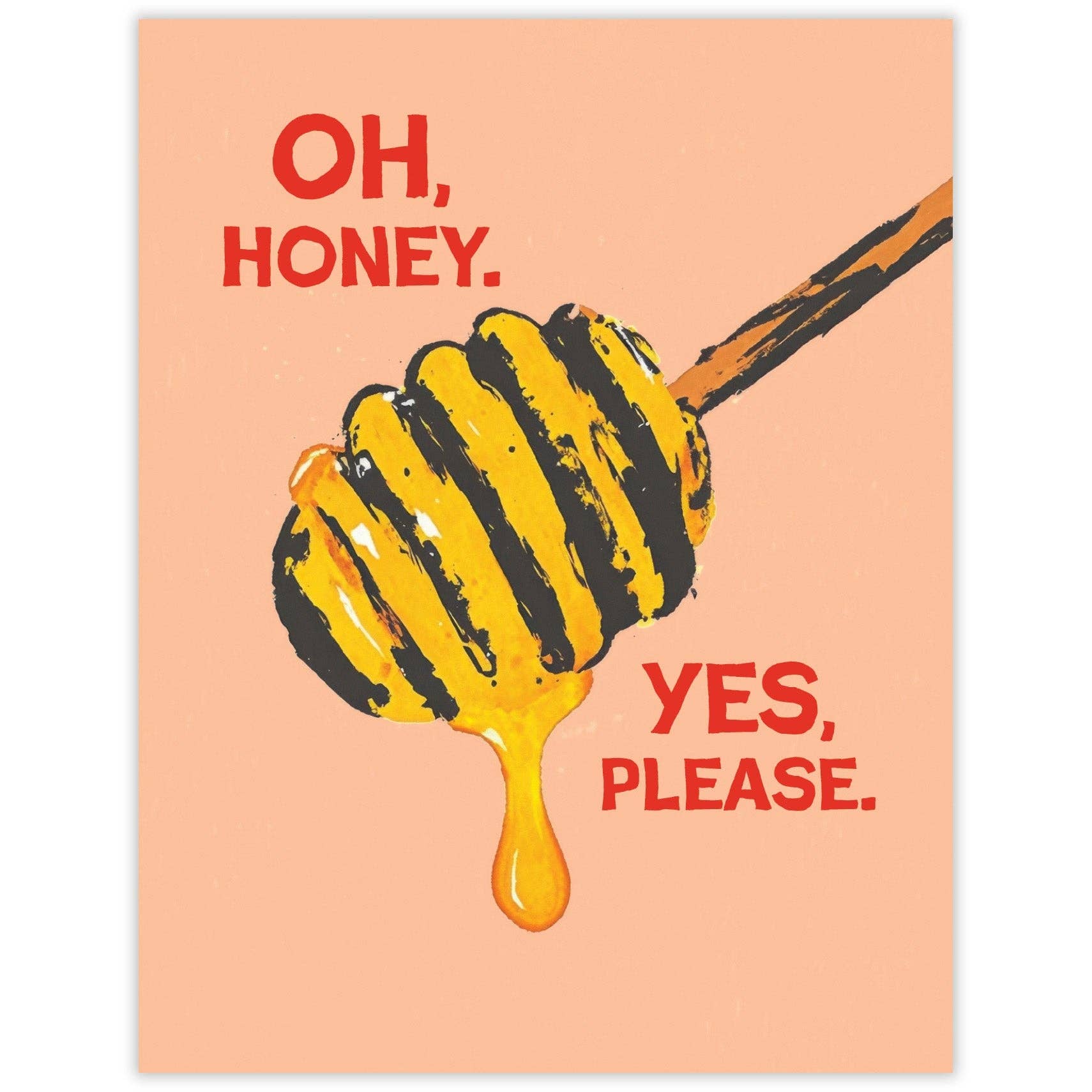 Oh Honey Love Card