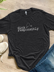 Dink Responsibly Shirt - Charcoal
