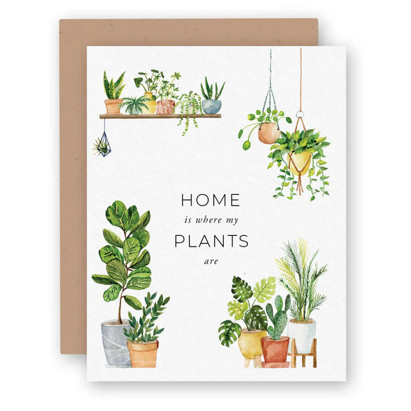 Home is Where My Plants Greeting Card
