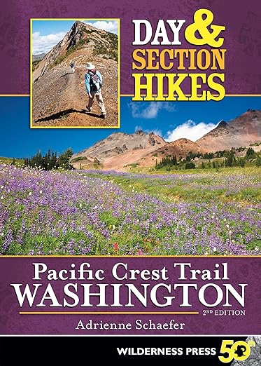 Day & Section Hikes Pacific Crest Trail: Washington