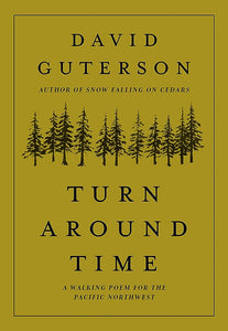 Turn Around Time by David Guterson
