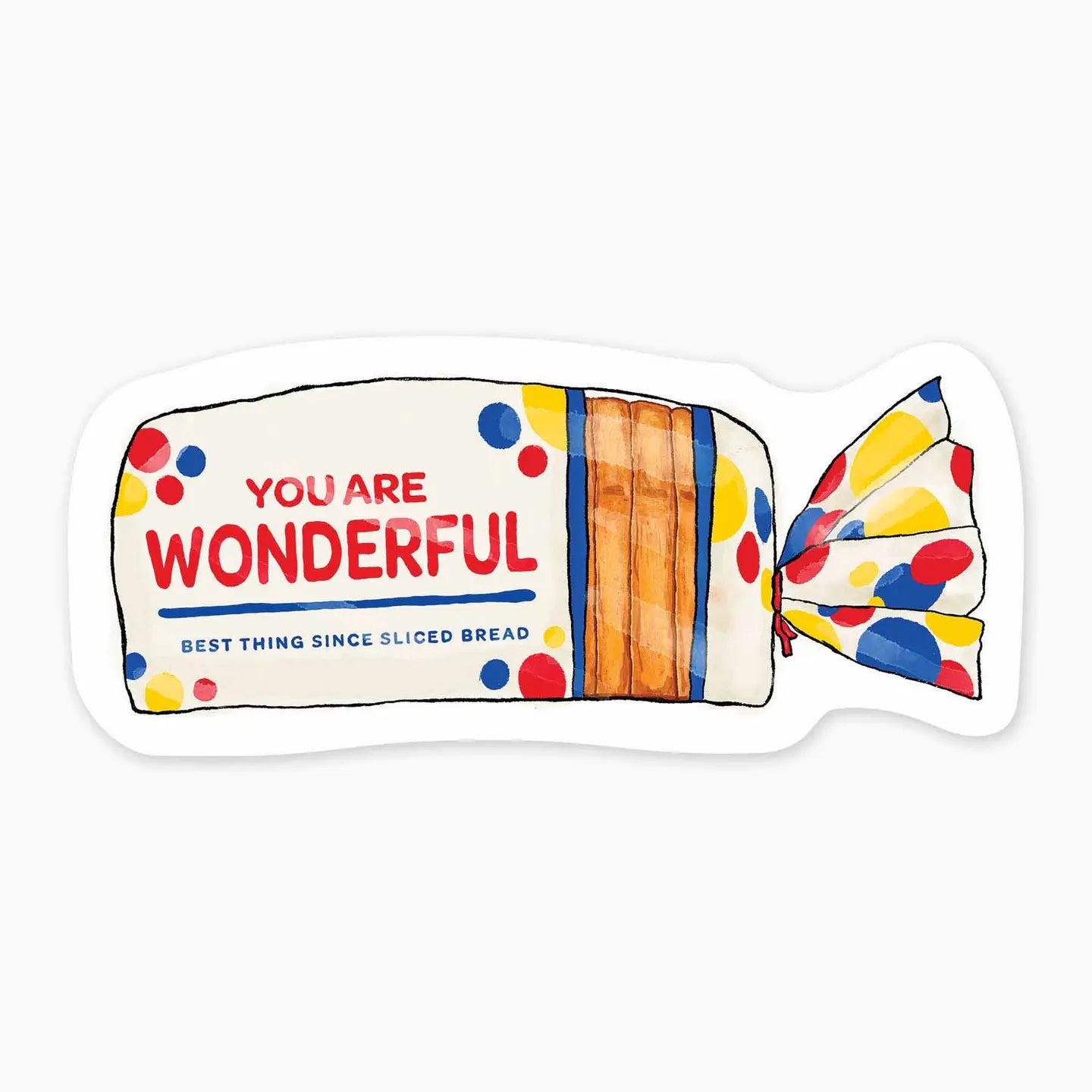 You Are Wonderful - 3" Art Sticker