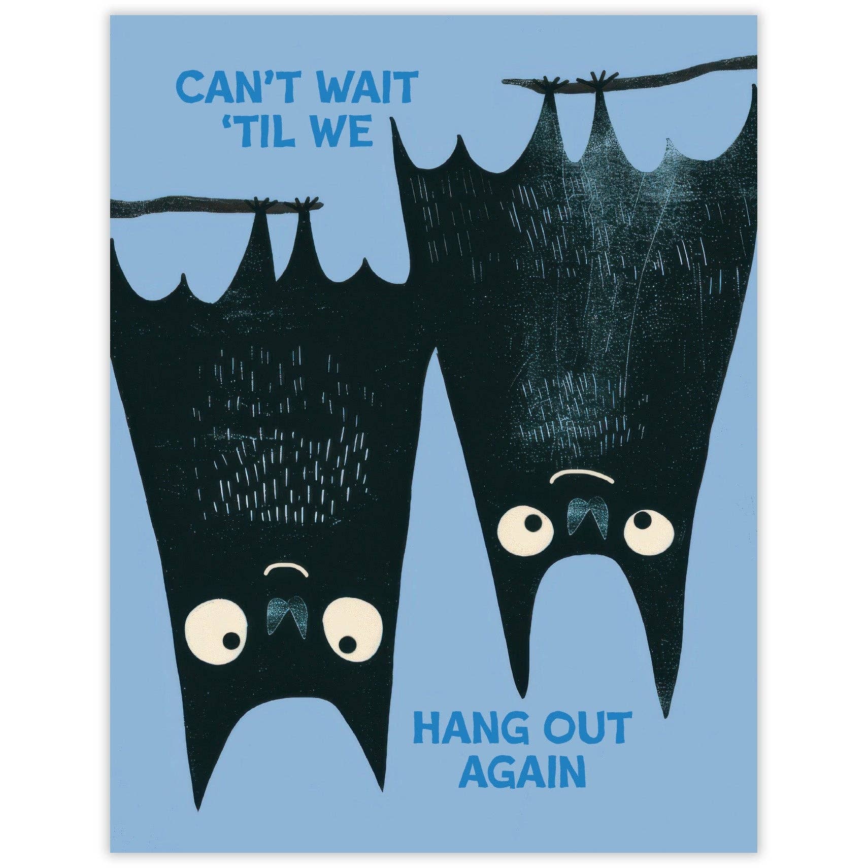 Hang Out Bats Thinking of You Card