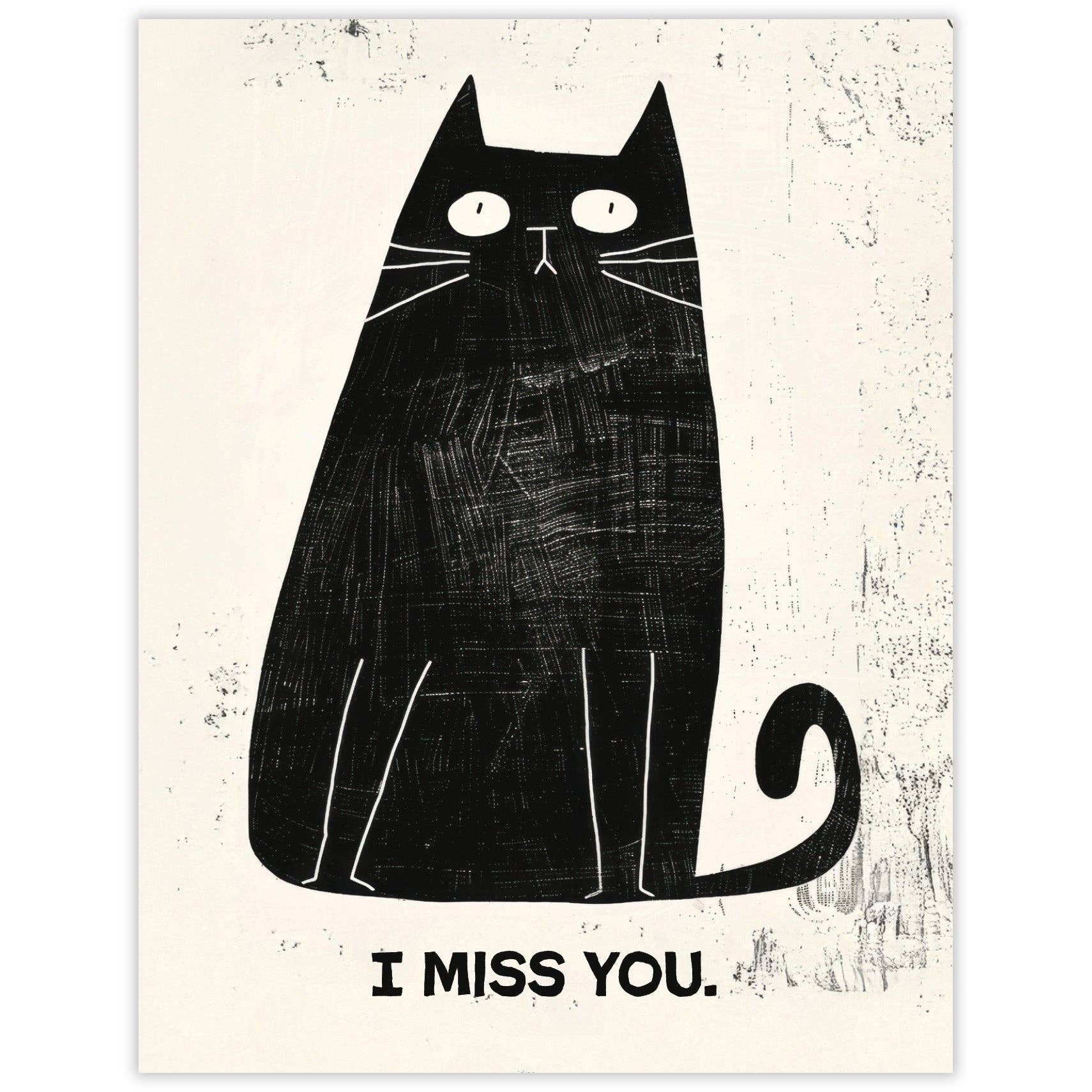 Sad Cat Miss You Card