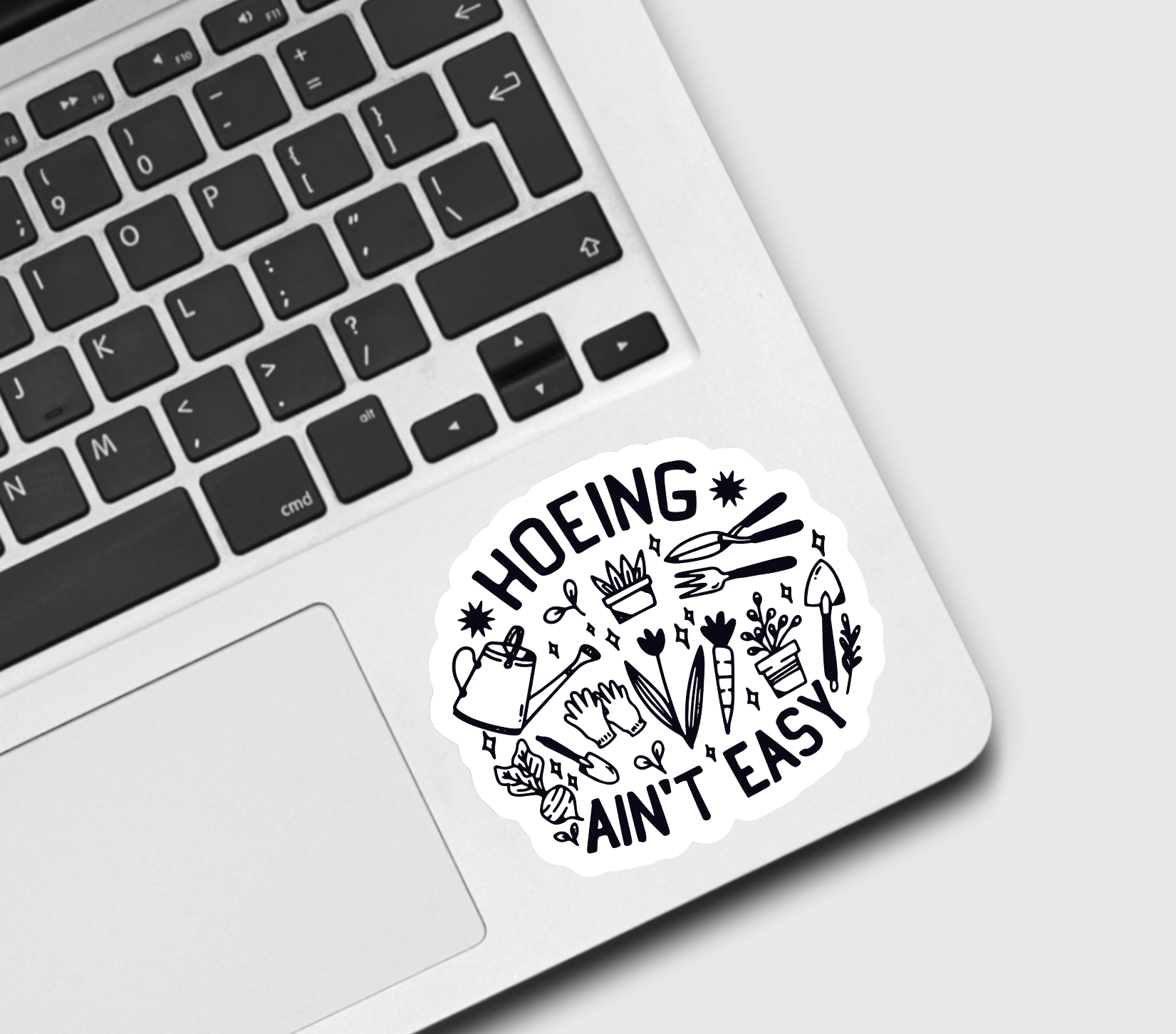 Hoeing Ain’t Easy Gardening Sticker