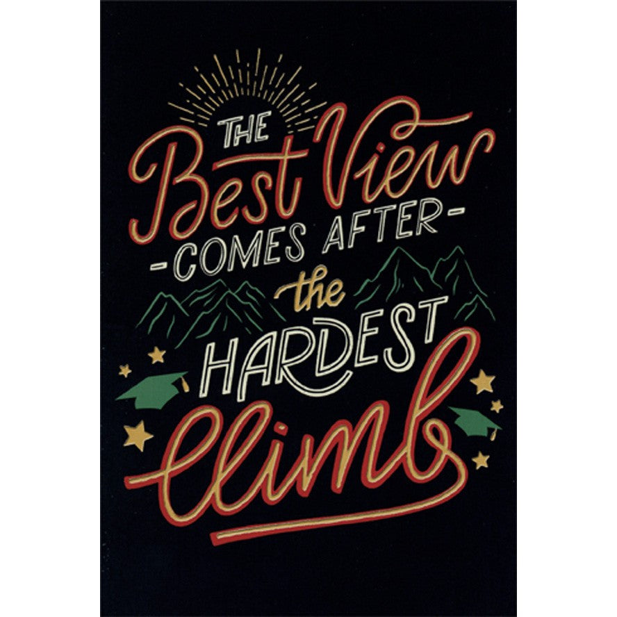 The Best View Comes After the Hardest Climb Card