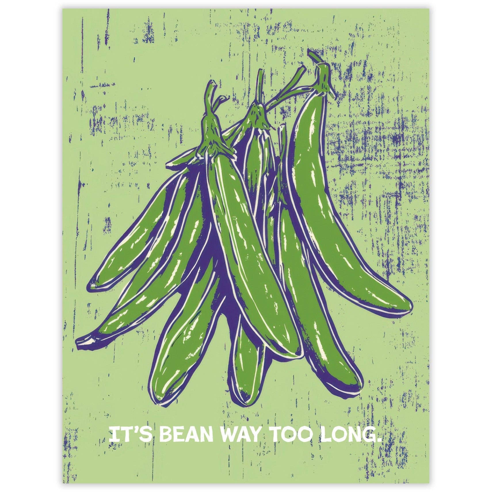 Bean Too Long Miss You Card