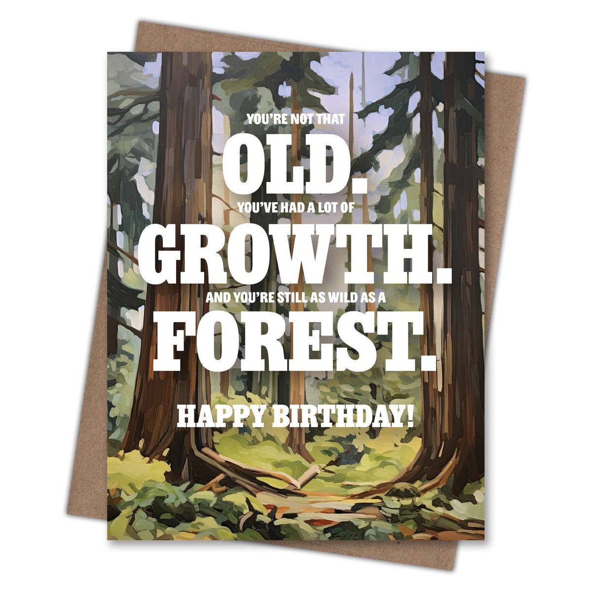 Old Growth - Recycled Birthday Card for Outdoor Adventurers