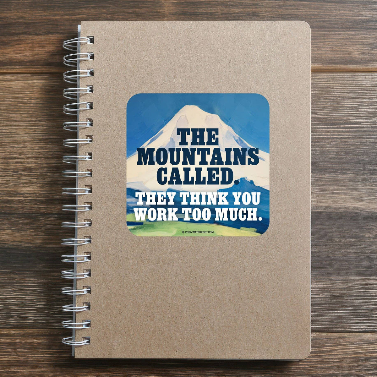 The Mountains Called - Weatherproof Sticker for Hikers