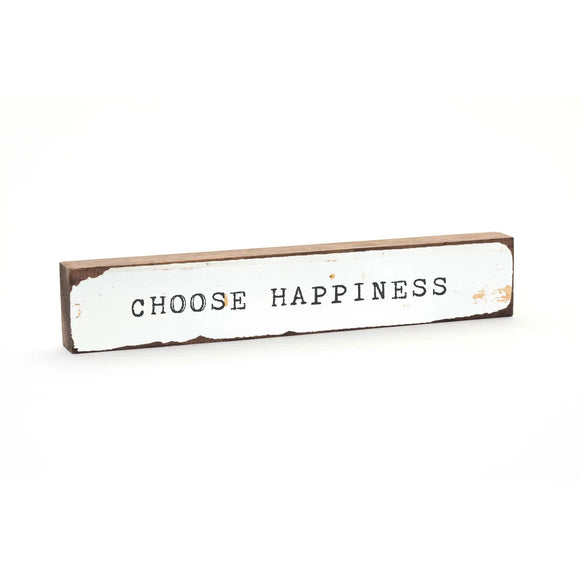 Choose happiness - Large Timber Bit