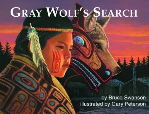 Gray Wolf's Search by Bruce Swanson
