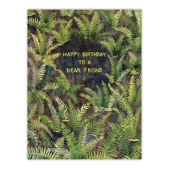 Happy Birthday Dear Frond Card