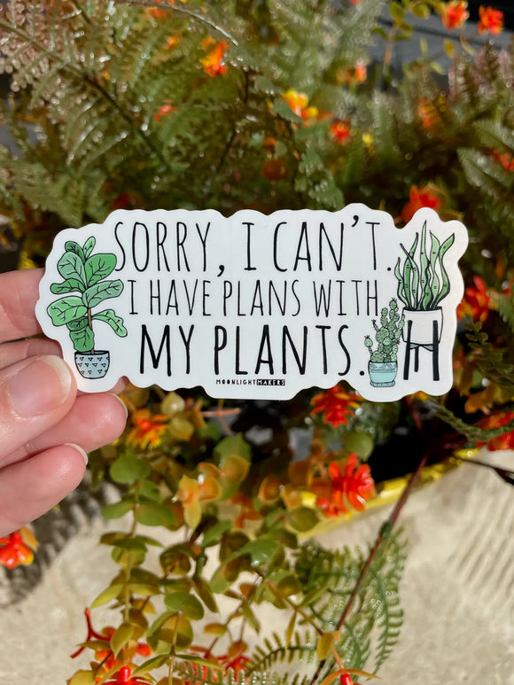 I Have Plans With My Plants Sticker