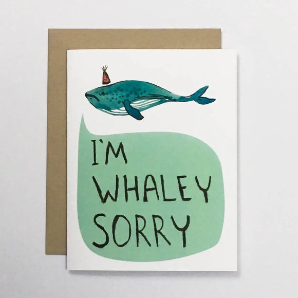 I'm Whaley Sorry Card