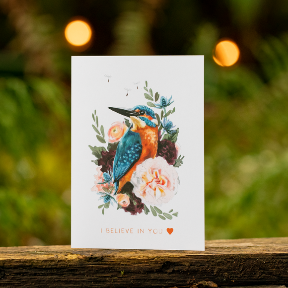 I Believe In You Kingfisher | Greeting Card