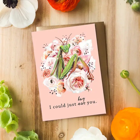 Mantis Eats You | Greeting Card
