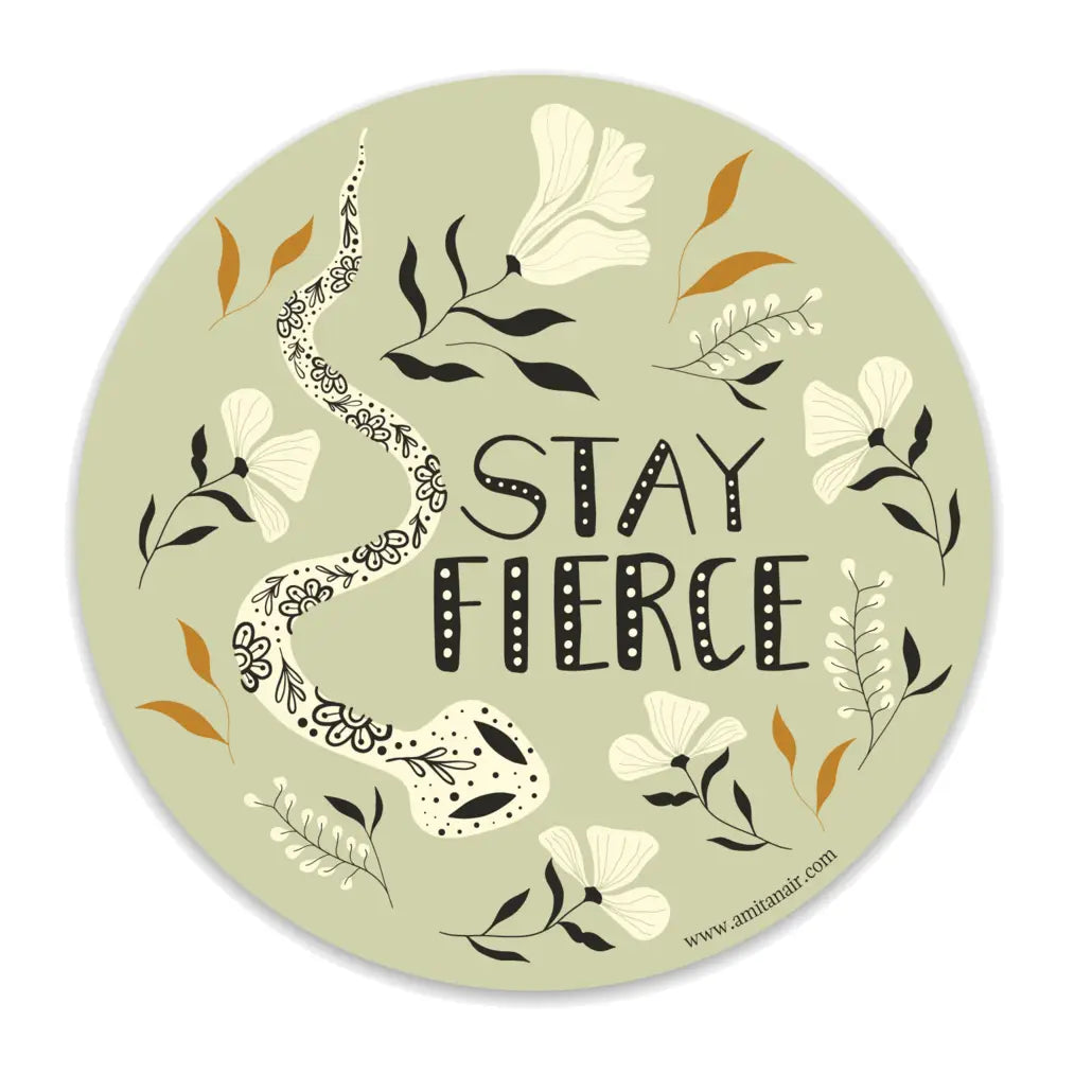 Stay Fierce Vinyl Sticker