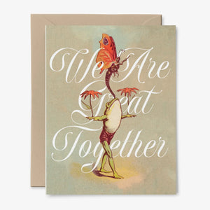 We Are Great Together Card | Love & Friendship | Animals