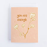 "You Are Enough" Card