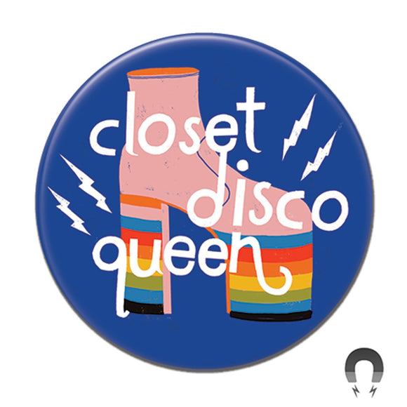 Closet Disco Queen Magnet
