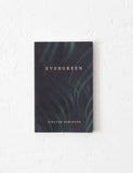 Evergreen by Kirsten Robinson