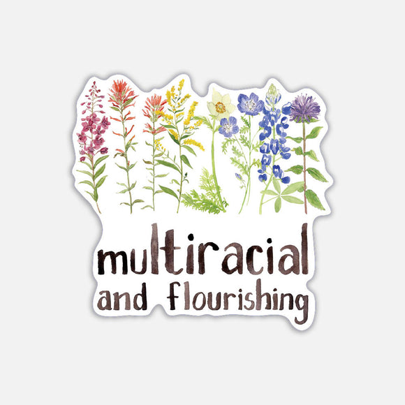 Multiracial And Flourishing Sticker